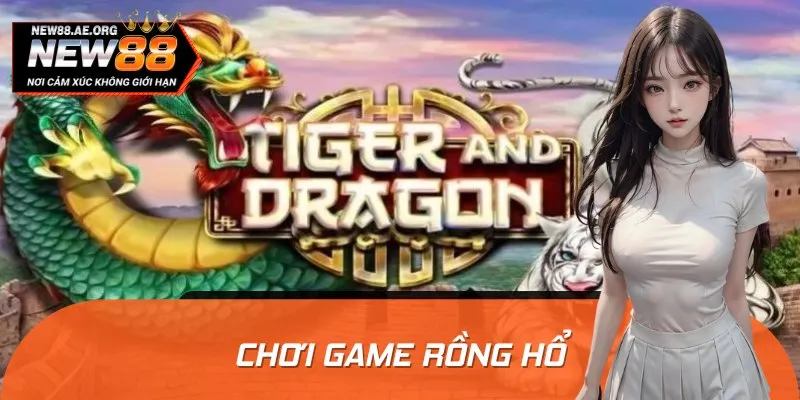 Kinh Nghiệm Chơi Game Rồng Hổ Hiệu Quả Từ Cao Thủ Casino