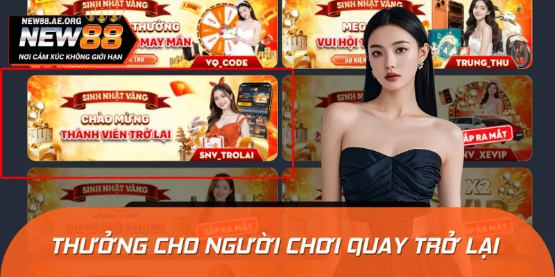 Ngày sinh nhật vàng - thưởng cho người chơi quay trở lại nhà cái