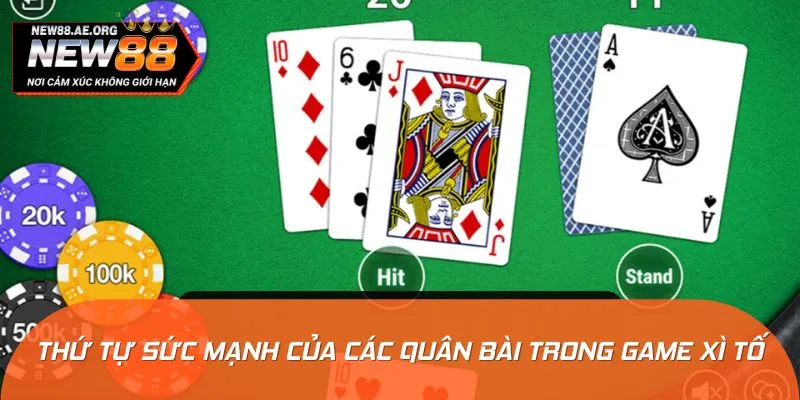 Tìm hiểu về thứ tự các quân bài trong game