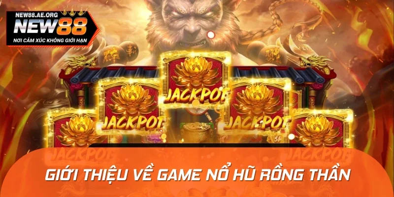 Vài thông tin liên quan đến game nổ hũ Rồng Thần