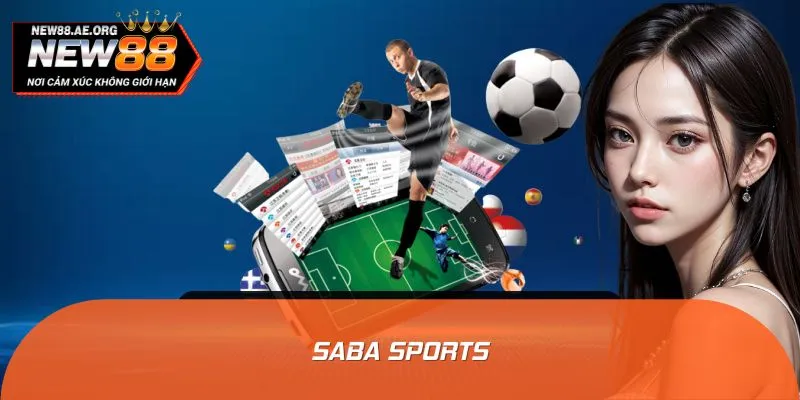 Saba Sports - Sảnh Game Được Yêu Thích Trong Giới Thể Thao
